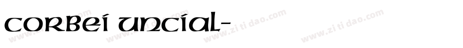 Corbei Uncial字体转换